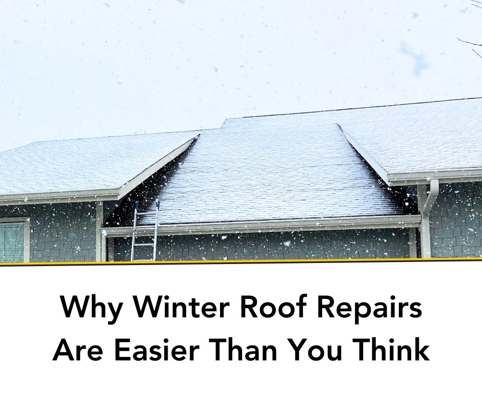 Why Roof Repairs in Winter Are Easier Than You Think